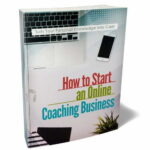 How To Start An Online Coaching Business